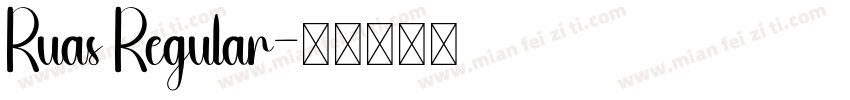 Ruas Regular字体转换